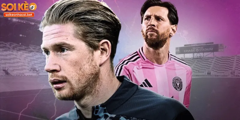 De Bruyne sắp gia nhập Inter Miami