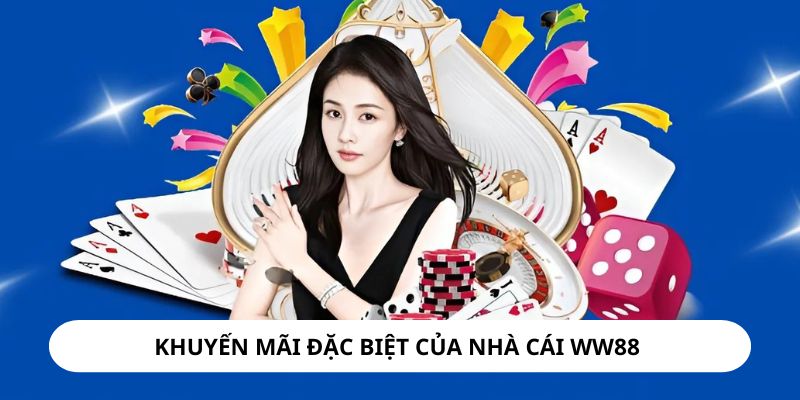 Khuyến mãi của nhà cái WW88 rất hấp dẫn