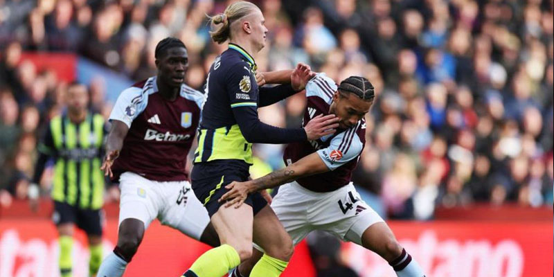 Manchester City vs Aston Villa luôn là trận đấu hấp dẫn