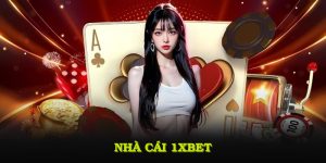 Nhà Cái 1XBET - Điểm Đến Cá Cược Trực Tuyến Hàng Đầu Châu Á