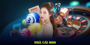 Nhà Cái M88 - Sân Chơi Trực Tuyến Uy Tín Bậc Nhất 2025