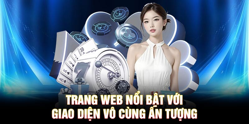 Trang web nổi bật với giao diện vô cùng ấn tượng